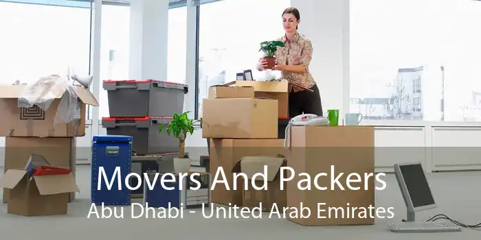 Home Packers and Movers in Abu Dhabi Home Packers and Movers in Abu Dhabi